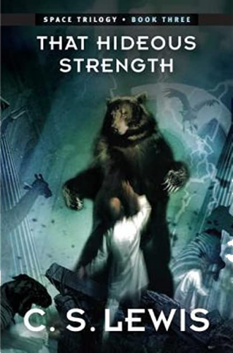 That Hideous Strength cover showing a standing bear about to attack a man in a white lab coat